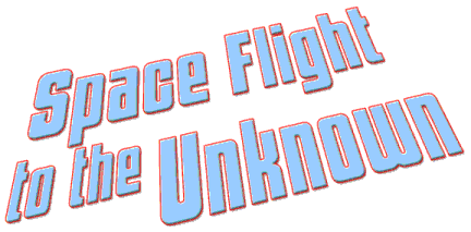 Space Flight To The Unknown